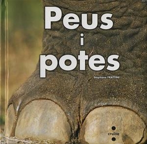 PEUS I POTES | 9788466125987 | FRATTINI, STEPHANE | Llibreria Drac - Llibreria d'Olot | Comprar llibres en català i castellà online