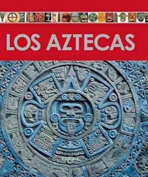 AZTECAS, LOS | 9788499280158 | VILLACAMPA ARMENGOL, VICENTE | Llibreria Drac - Llibreria d'Olot | Comprar llibres en català i castellà online