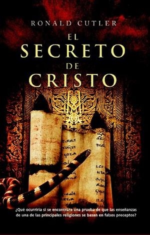 SECRETO DE CRISTO, EL | 9788498004755 | CUTLER, RONALD | Llibreria Drac - Llibreria d'Olot | Comprar llibres en català i castellà online