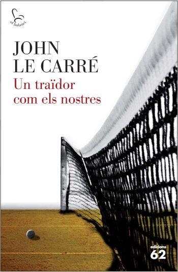 TRAÏDOR COM ELS NOSTRES, UN | 9788429767117 | LE CARRÉ, JOHN | Llibreria Drac - Llibreria d'Olot | Comprar llibres en català i castellà online