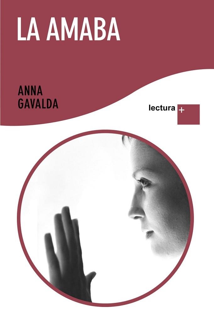 AMABA, LA | 9788432298400 | GAVALDA, ANNA | Llibreria Drac - Librería de Olot | Comprar libros en catalán y castellano online