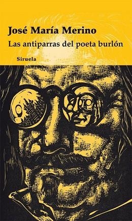 ANTIPARRAS DEL POETA BURLON, LAS | 9788498413915 | MERINO, JOSE MARIA | Llibreria Drac - Llibreria d'Olot | Comprar llibres en català i castellà online