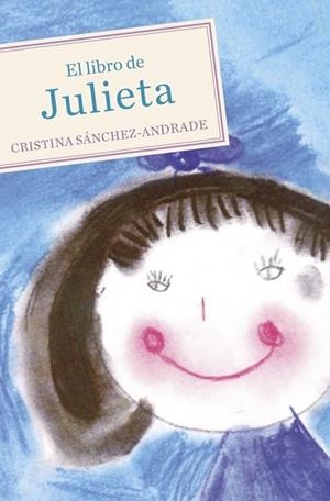 LIBRO DE JULIETA, EL | 9788425345432 | SANCHEZ-ANDRADE, CRISTINA | Llibreria Drac - Llibreria d'Olot | Comprar llibres en català i castellà online