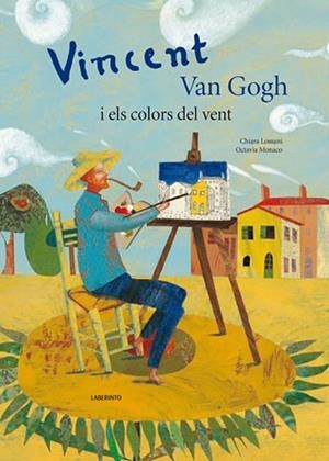 VINCENT VAN GOGH I ELS COLOR DEL VENT | 9788484834915 | LOSSANI, CHIARA / MONACO, OCTAVIA | Llibreria Drac - Llibreria d'Olot | Comprar llibres en català i castellà online