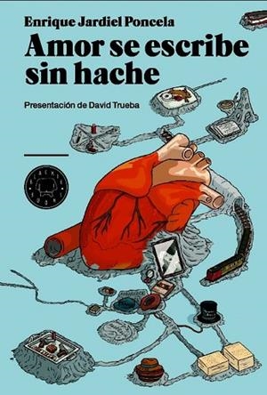 AMOR SE ESCRIBE SIN HACHE | 9788493736286 | JARDIEL, ENRIQUE | Llibreria Drac - Librería de Olot | Comprar libros en catalán y castellano online