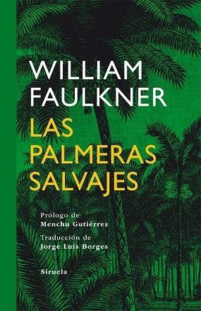 PALMERAS SALVAJES, LAS | 9788498414622 | FAULKNER, WILLIAM | Llibreria Drac - Llibreria d'Olot | Comprar llibres en català i castellà online