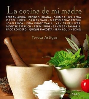 COCINA DE MI MADRE, LA | 9788484285854 | ARTIGAS, TERESA | Llibreria Drac - Llibreria d'Olot | Comprar llibres en català i castellà online