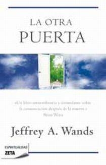 OTRA PUERTA, LA | 9788498724394 | WANDS, JEFFREY A. | Llibreria Drac - Llibreria d'Olot | Comprar llibres en català i castellà online