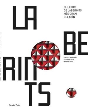 LLIBRE DELS LABERINTS MES GRANS DEL MON, EL | 9788499322247 | NAVARRO, ANGELS; BONJOCH, ELOI; PUIG, MIQUEL | Llibreria Drac - Llibreria d'Olot | Comprar llibres en català i castellà online