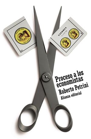 PROCESO A LOS ECONOMISTAS | 9788420664255 | PETRINI, ROBERTO | Llibreria Drac - Llibreria d'Olot | Comprar llibres en català i castellà online