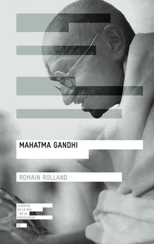 MAHATMA GANDHI | 9788415002260 | ROLLAND, ROMAIN | Llibreria Drac - Llibreria d'Olot | Comprar llibres en català i castellà online