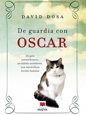 DE GUARDIA CON OSCAR | 9788415120001 | DOSA, DAVID | Llibreria Drac - Llibreria d'Olot | Comprar llibres en català i castellà online