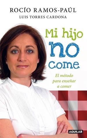 MI HIJO NO ME COME | 9788403101104 | RAMOS-PAUL, ROCIO | Llibreria Drac - Llibreria d'Olot | Comprar llibres en català i castellà online