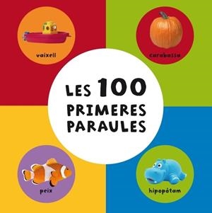 100 PRIMERES PARAULES, LES | 9788448831103 | AA.VV. | Llibreria Drac - Llibreria d'Olot | Comprar llibres en català i castellà online