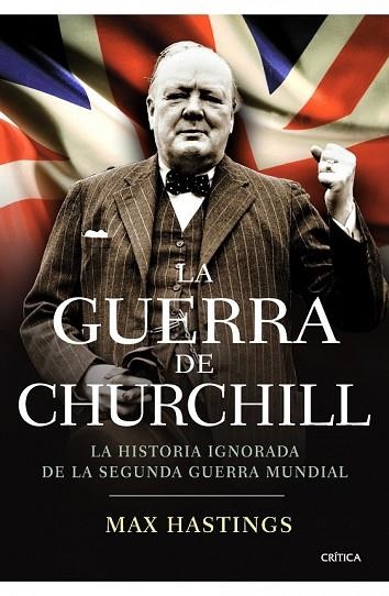 GUERRA DE CHURCHILL, LA | 9788498921410 | HASTINGS, MAX | Llibreria Drac - Llibreria d'Olot | Comprar llibres en català i castellà online