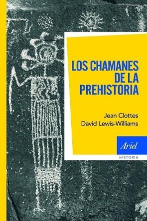 CHAMANES DE LA PREHISTORIA, LOS | 9788434469440 | CLOTTES, JEAN | Llibreria Drac - Llibreria d'Olot | Comprar llibres en català i castellà online