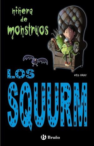 SQUURM, LOS. NIÑERA DE MONSTRUOS 2 | 9788421682913 | GRAY, KES | Llibreria Drac - Llibreria d'Olot | Comprar llibres en català i castellà online