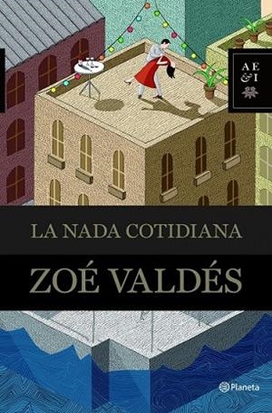 NADA COTIDIANA, LA | 9788408094784 | VALDES, ZOE | Llibreria Drac - Llibreria d'Olot | Comprar llibres en català i castellà online