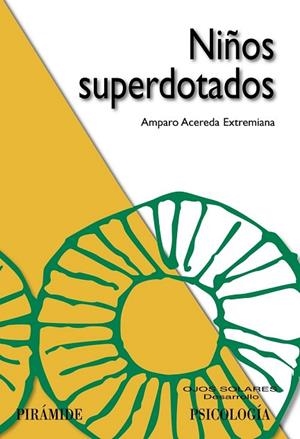 NIÑOS SUPERDOTADOS | 9788436824421 | ACEREDA, AMPARO | Llibreria Drac - Llibreria d'Olot | Comprar llibres en català i castellà online