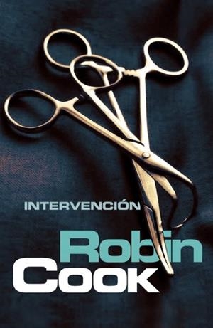 INTERVENCION | 9788401339042 | COOK, ROBIN | Llibreria Drac - Librería de Olot | Comprar libros en catalán y castellano online