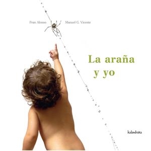 ARAÑA Y YO, LA | 9788496388451 | ALONSO, FRAN | Llibreria Drac - Llibreria d'Olot | Comprar llibres en català i castellà online