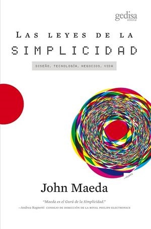 LEYES DE LA SIMPLICIDAD, LAS | 9788497845434 | MAEDA, JOHN | Llibreria Drac - Llibreria d'Olot | Comprar llibres en català i castellà online