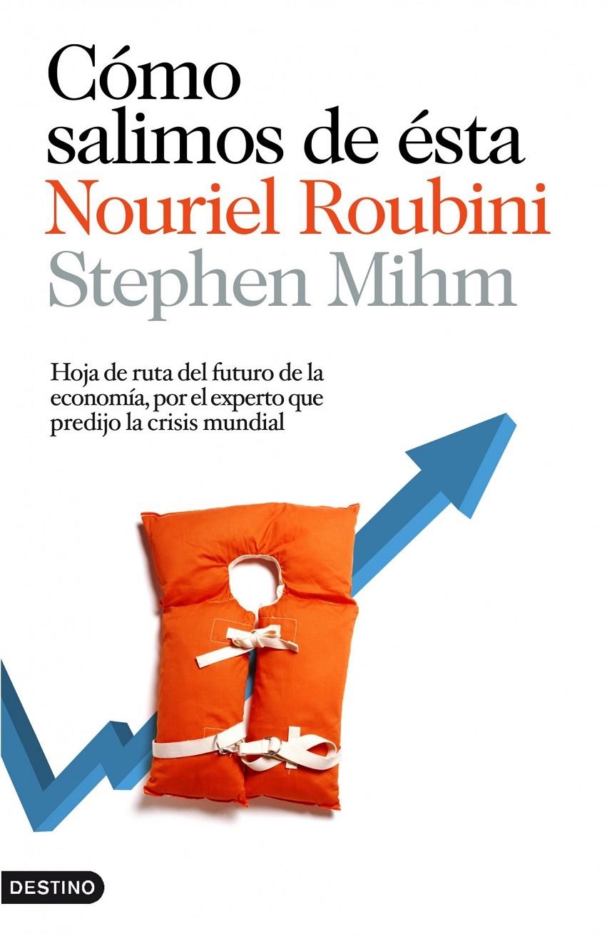 COMO SALIMOS DE ESTA | 9788423343003 | ROUBINI, NOURIEL / MIHM, STEPHEN | Llibreria Drac - Llibreria d'Olot | Comprar llibres en català i castellà online