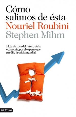 COMO SALIMOS DE ESTA | 9788423343003 | ROUBINI, NOURIEL / MIHM, STEPHEN | Llibreria Drac - Llibreria d'Olot | Comprar llibres en català i castellà online