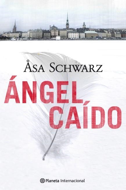 ANGEL CAIDO | 9788408095361 | SCHWARZ, ASA | Llibreria Drac - Llibreria d'Olot | Comprar llibres en català i castellà online