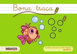 QUADERN BONA TRAÇA 2 | 9788448922078 | BALDO, ESTEL/GIL, ROSA/SOLIVA, MARIA | Llibreria Drac - Llibreria d'Olot | Comprar llibres en català i castellà online