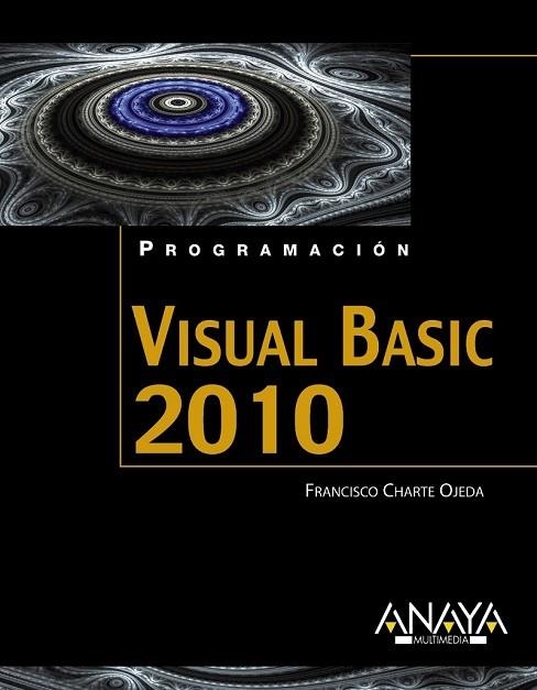 VISUAL BASIC 2010 | 9788441528130 | CHARTE, FRANCISCO | Llibreria Drac - Llibreria d'Olot | Comprar llibres en català i castellà online