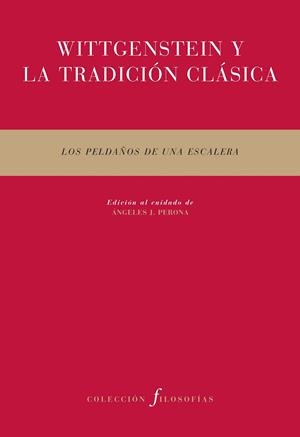 WITTGENSTEIN Y LA TRADICION CLASICA | 9788492913619 | AA.VV | Llibreria Drac - Llibreria d'Olot | Comprar llibres en català i castellà online