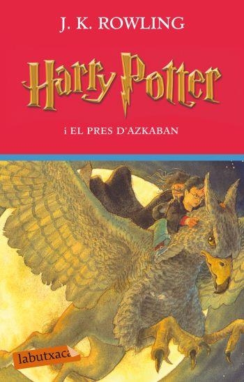 HARRY POTTER I EL PRES D'AZKABAN ( VOL 3 ) | 9788499301785 | ROWLING, J.K. | Llibreria Drac - Llibreria d'Olot | Comprar llibres en català i castellà online