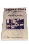 TEATROS MADRILEÐOS, LOS | 9788479545321 | SANCHEZ DE HORCAJO, JUAN JOSE | Llibreria Drac - Llibreria d'Olot | Comprar llibres en català i castellà online