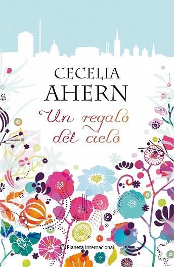 REGALO DEL CIELO, UN | 9788408096139 | AHERN, CECILIA | Llibreria Drac - Llibreria d'Olot | Comprar llibres en català i castellà online