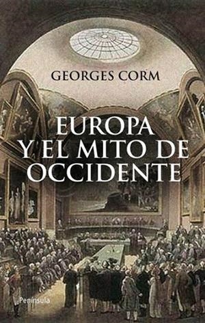 EUROPA Y EL MITO DE OCCIDENTE | 9788499420592 | CORM, GEORGES | Llibreria Drac - Llibreria d'Olot | Comprar llibres en català i castellà online