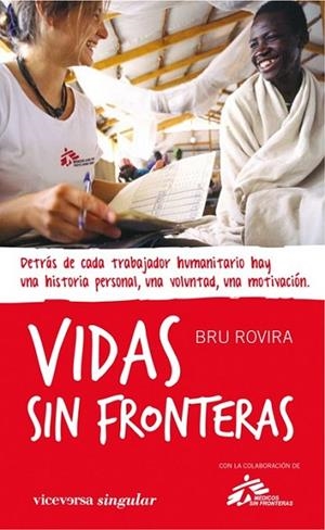 VIDAS SIN FRONTERAS | 9788492819386 | ROVIRA, BRU | Llibreria Drac - Llibreria d'Olot | Comprar llibres en català i castellà online