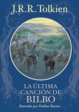 ULTIMA CANCION DE BILBO, LA | 9788445077825 | TOLKIEN, J.R.R. | Llibreria Drac - Librería de Olot | Comprar libros en catalán y castellano online