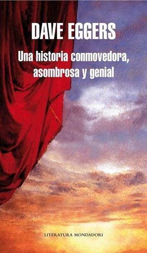 UNA HISTORIA CONMOVEDORA, ASOMBROSA Y GENIAL | 9788439721741 | EGGERS, DAVE | Llibreria Drac - Llibreria d'Olot | Comprar llibres en català i castellà online