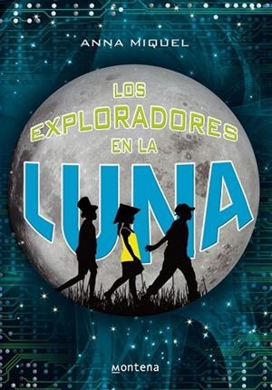 EXPLORADORES EN LA LUNA, LOS | 9788484416678 | MIQUEL, ANNA | Llibreria Drac - Librería de Olot | Comprar libros en catalán y castellano online