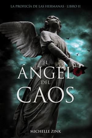 ANGEL DEL CAOS, EL | 9788466794053 | ZINK, MICHELLE | Llibreria Drac - Llibreria d'Olot | Comprar llibres en català i castellà online