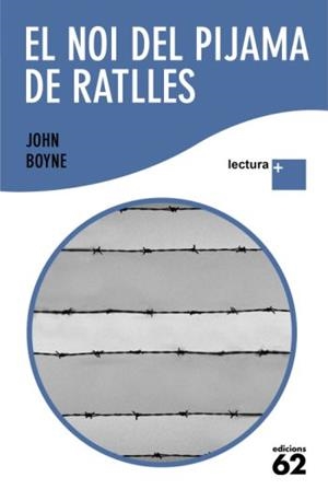 NOI DEL PIJAMA DE RATLLES, EL | 9788429763287 | BOYNE, JOHN | Llibreria Drac - Llibreria d'Olot | Comprar llibres en català i castellà online