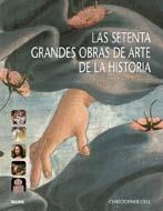 SETENTA GRANDES OBRAS DE ARTE DE LA HISTORIA, LAS | 9788498015188 | DELL, CHRISTOPHER | Llibreria Drac - Llibreria d'Olot | Comprar llibres en català i castellà online