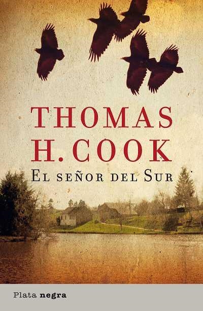 SEÑOR DEL SUR,E L | 9788493696023 | COOK, THOMAS H. | Llibreria Drac - Llibreria d'Olot | Comprar llibres en català i castellà online