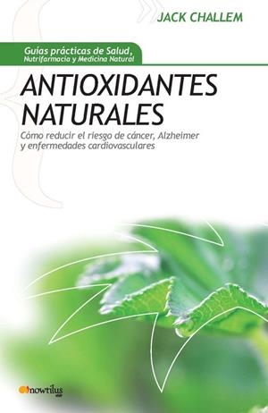 ANTIOXIDANTES NATURALES: COMO REDUCIR EL RIESGO DE CANCER | 9788497634465 | BLOCK, MELISSA | Llibreria Drac - Llibreria d'Olot | Comprar llibres en català i castellà online