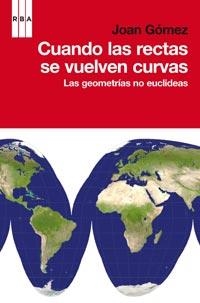 CUANDO LAS RECTAS SE VUELVEN CURVAS | 9788498678567 | GOMEZ, JOAN | Llibreria Drac - Llibreria d'Olot | Comprar llibres en català i castellà online