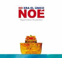 NO ERA EL UNICO NOE | 9788478716647 | CARDENAS, MAGOLO | Llibreria Drac - Llibreria d'Olot | Comprar llibres en català i castellà online