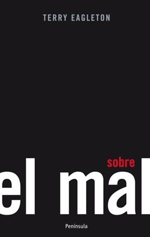 SOBRE EL MAL | 9788499420615 | EAGLETON, TERRY | Llibreria Drac - Llibreria d'Olot | Comprar llibres en català i castellà online