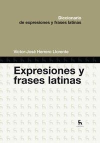 DICCIONARIO DE EXPRESIONES Y FRASES LATINAS | 9788424917265 | HERRERO, VICTOR JOSE | Llibreria Drac - Llibreria d'Olot | Comprar llibres en català i castellà online