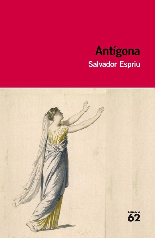 ANTIGONA | 9788492672813 | ESPRIU, SALVADOR | Llibreria Drac - Llibreria d'Olot | Comprar llibres en català i castellà online